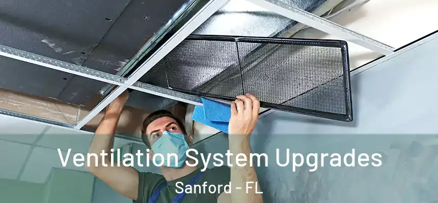  Ventilation System Upgrades Sanford - FL